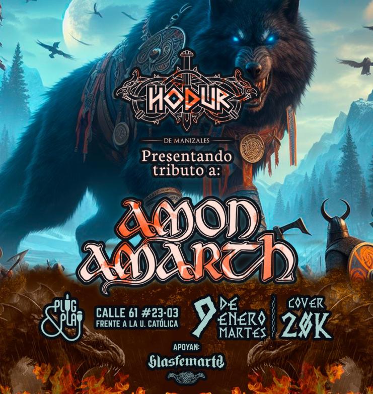 Tributo Amon Amarth, Hodur, Manizales.