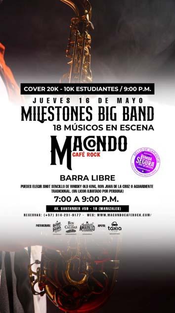 Milestones Big Band | 16 Mayo