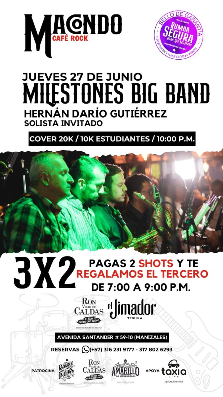 Milestones Big Band | 27 Junio - Diego Oyola