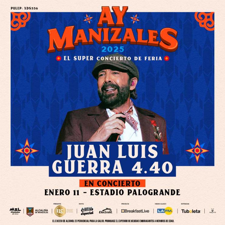 Juan Luis Guerra en vivo - Feria Manizales 2025