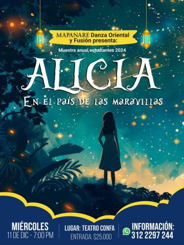 Muestra Anual Mapanare - Alicia en el País de las Maravillas - Confa Manizales